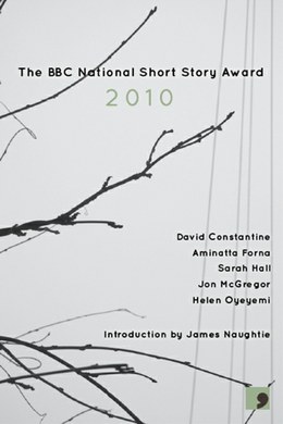 The BBC National Short Story Award 2010
