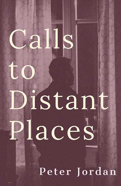 Call-to-Distant-Places-by-Peter-Jordan